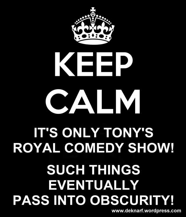 Tonys Royal Comedy Show